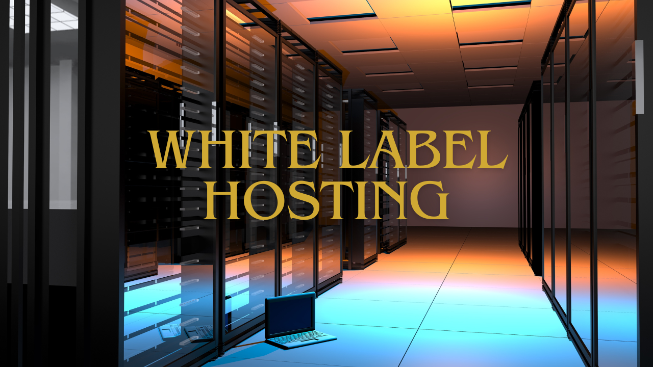 White-Label Hosting