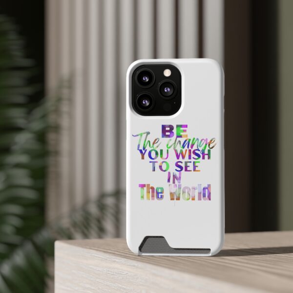 "Be The Change" Phone Case Card-Holder For iPhone 13 Pro With Card Holder - Image 8